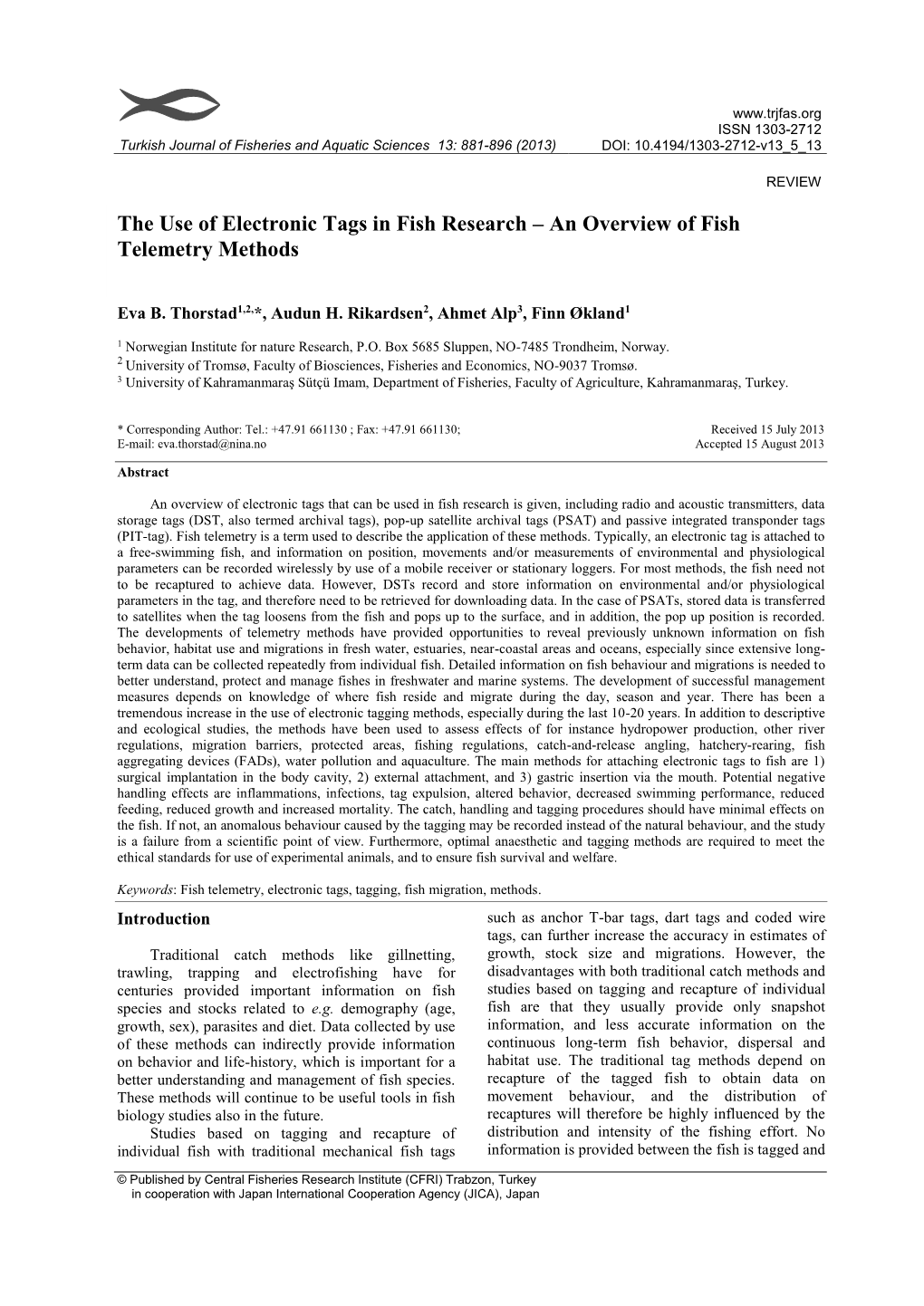 The Use of Electronic Tags in Fish Research–An Overview of Fish