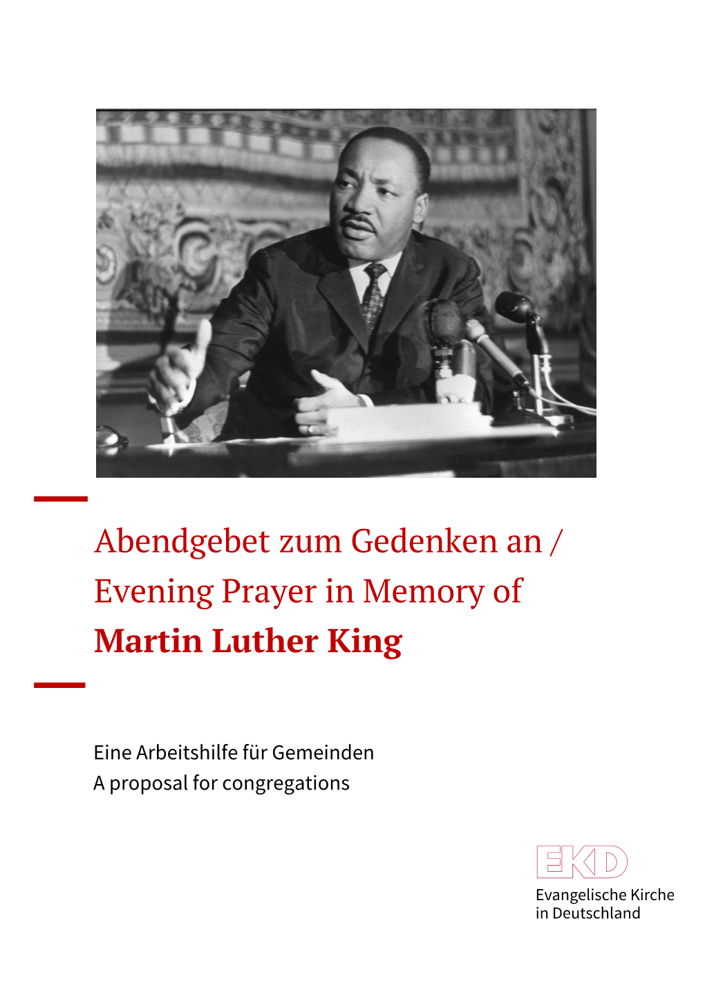 Abendgebet Zum Gedenken an / Evening Prayer in Memory of Martin