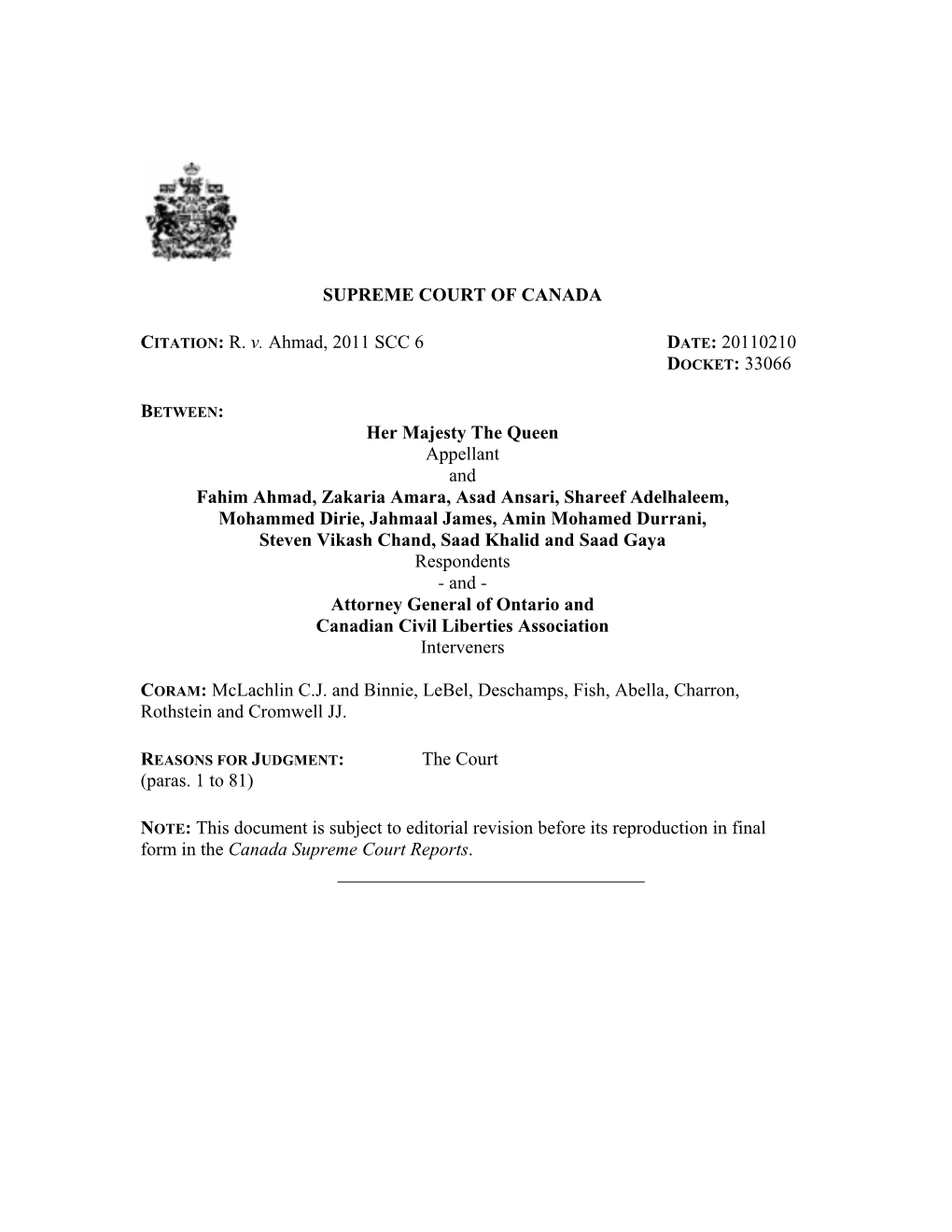 SUPREME COURT of CANADA CITATION: R. V. Ahmad, 2011 SCC 6 DATE