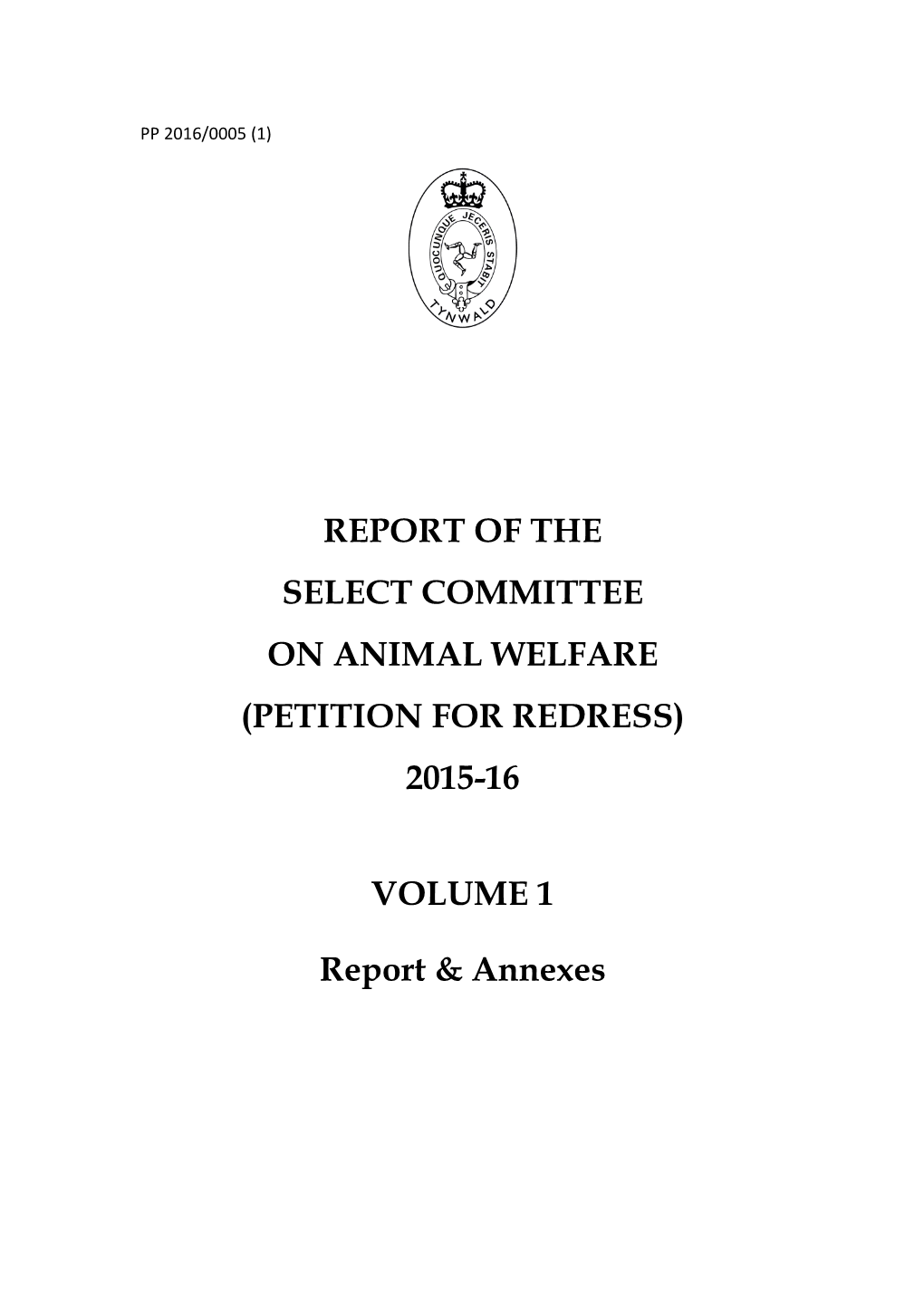 Report of the Select Committee on Animal Welfare (Petition for Redress) 2015-16