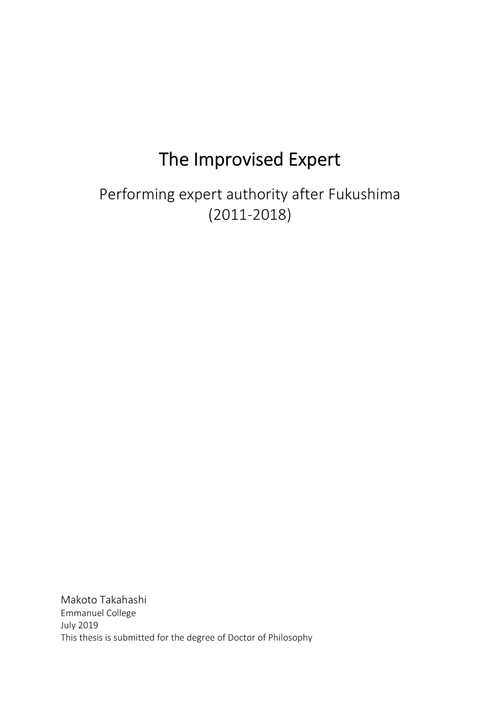 The Improvised Expert Performing Expert Authority After Fukushima (2011-2018)