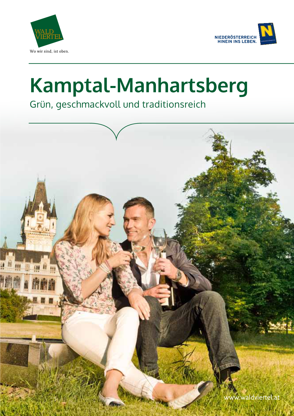 Kamptal-Manhartsberg Grün, Geschmackvoll Und Traditionsreich