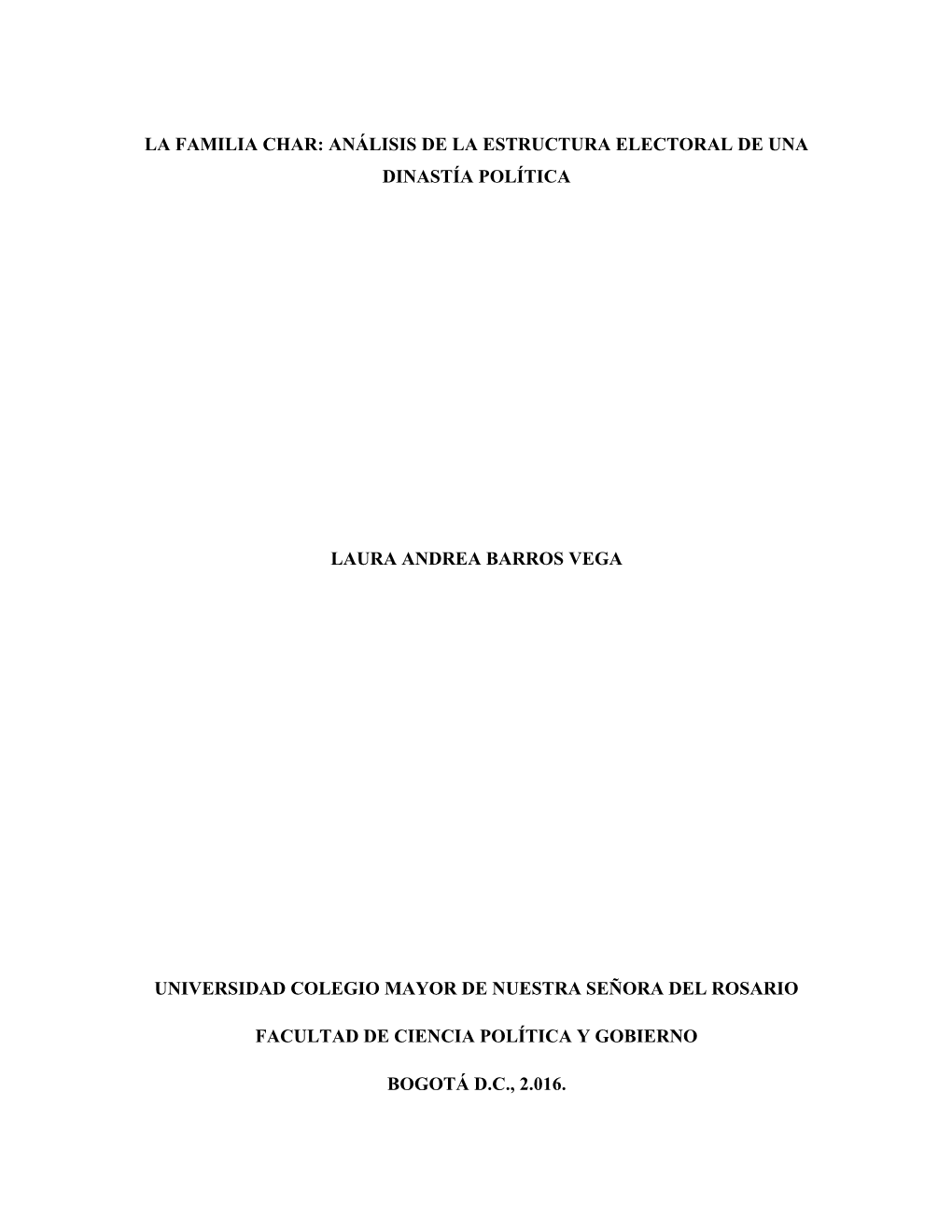 La Familia Char: Análisis De La Estructura Electoral De Una Dinastía Política