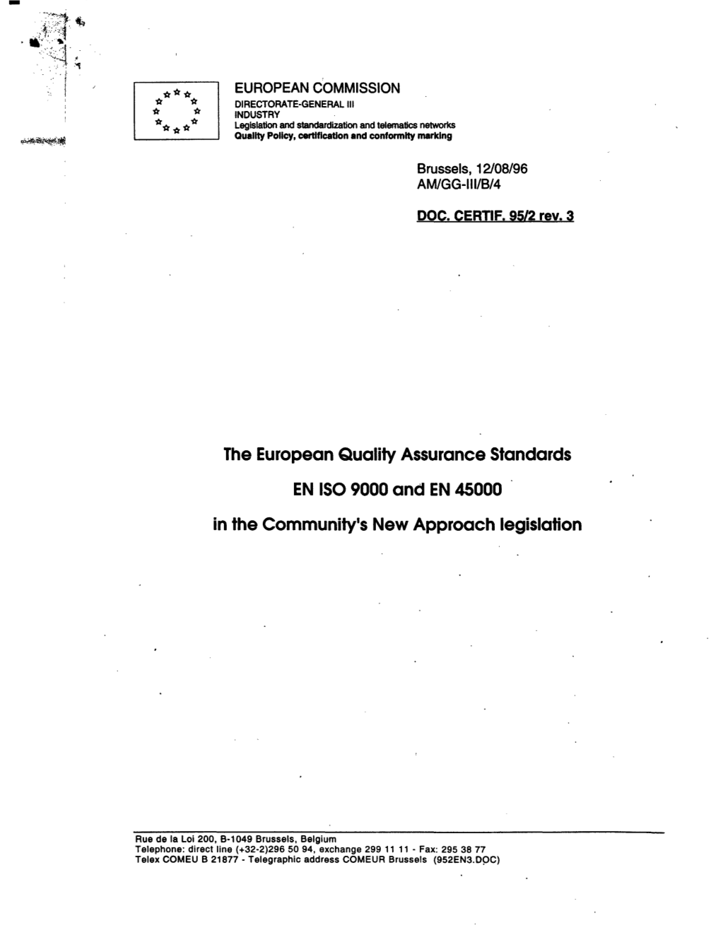The European Quality Assurance Standards EN ISO 9000 and EN
