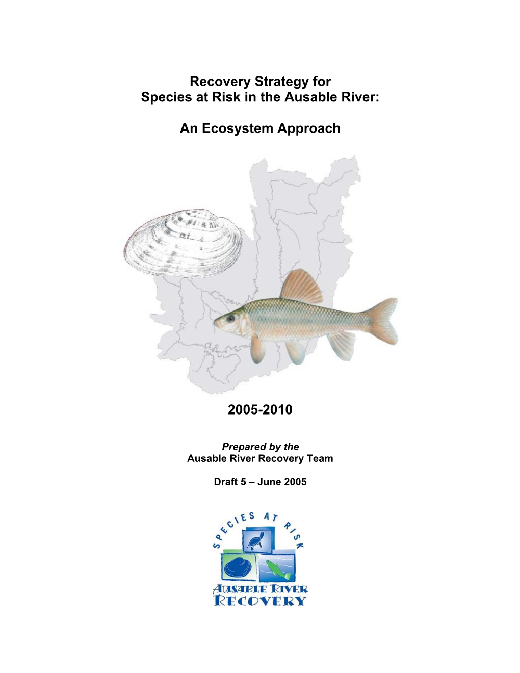 Recovery Strategy for Species at Risk in the Ausable River