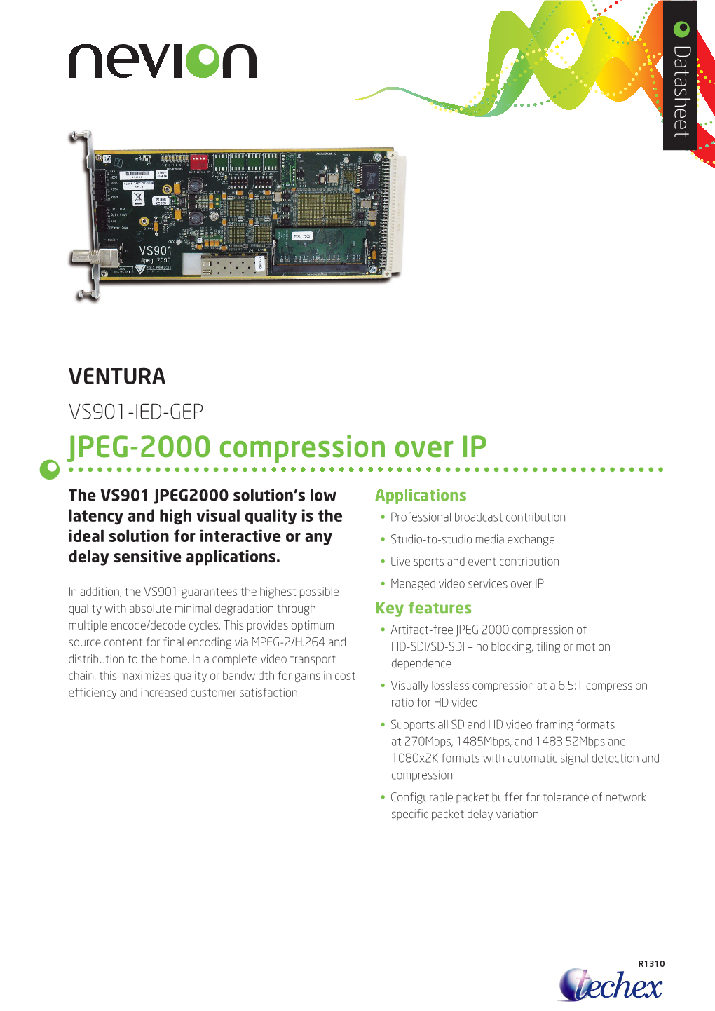 JPEG-2000 Compression Over IP JPEG-2000 Compression VS901-IED-GEP VENTURA VENTURA VS901-IED-GEP Nevion.Com