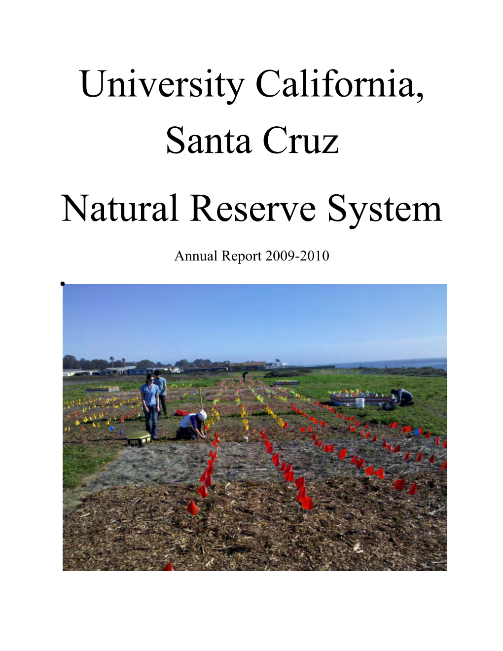 University California, Santa Cruz Natural Reserve System