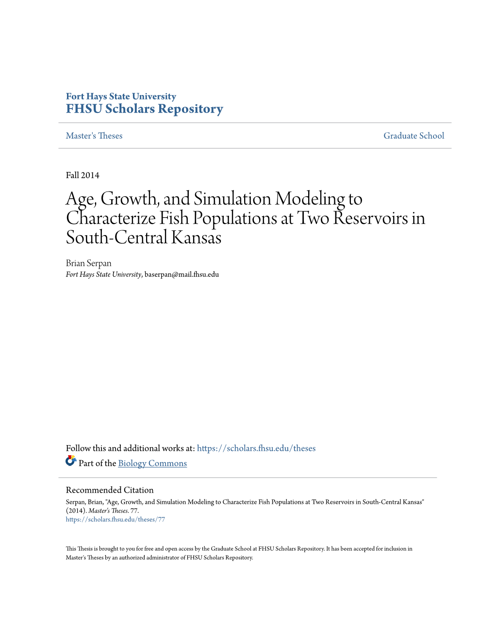 Age, Growth, and Simulation Modeling to Characterize Fish Populations at Two Reservoirs in South-Central Kansas