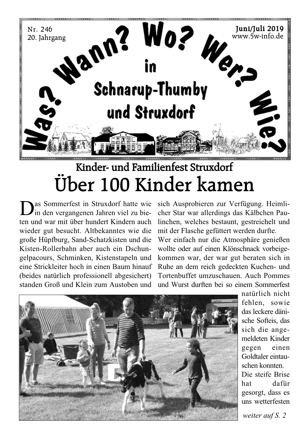 Über 100 Kinder Kamen As Sommerfest in Struxdorf Hatte Wie Sich Ausprobieren Zur Verfügung