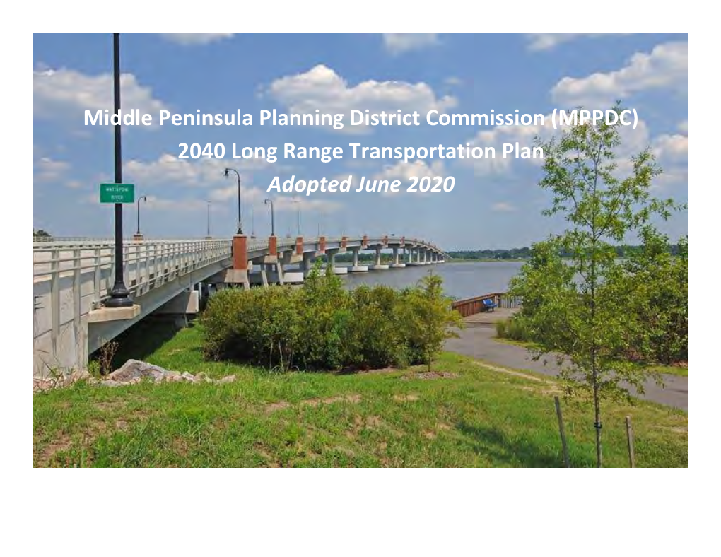 Middle Peninsula Planning District Commission (MPPDC) 2040 Long Range Transportation Plan Adopted June 2020