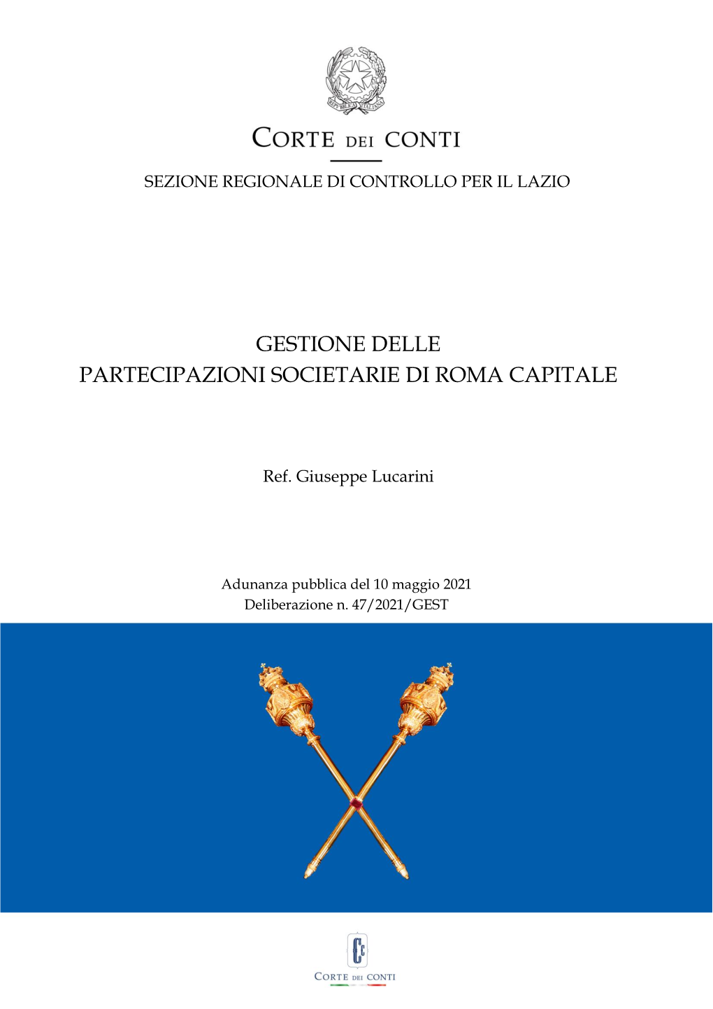 Gestione Delle Partecipazioni Societarie Di Roma Capitale