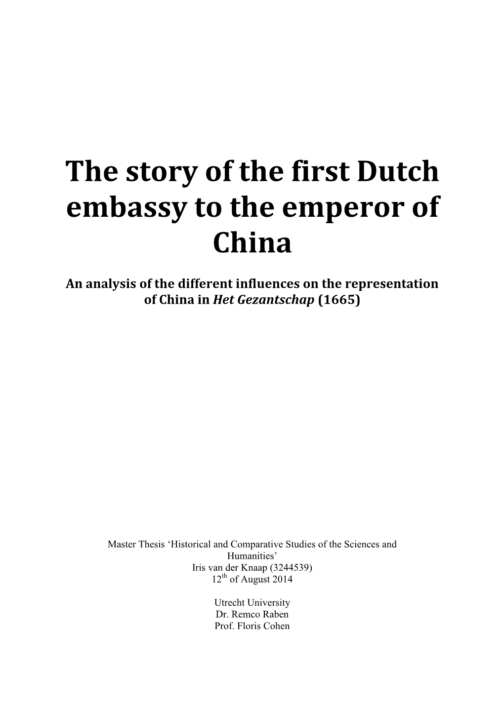 The Story of the First Dutch Embassy to the Emperor of China