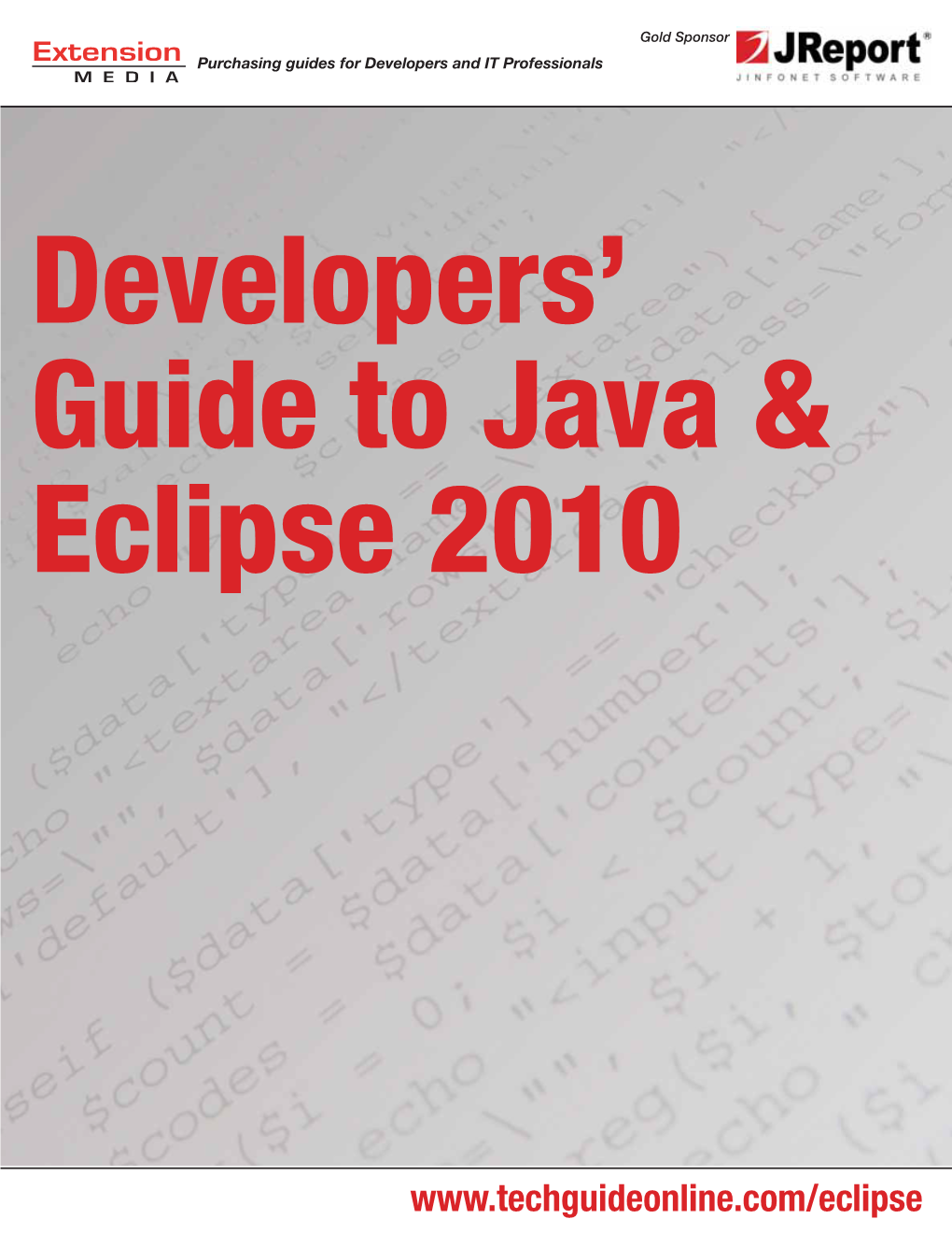 Developers' Guide to Java & Eclipse 2010