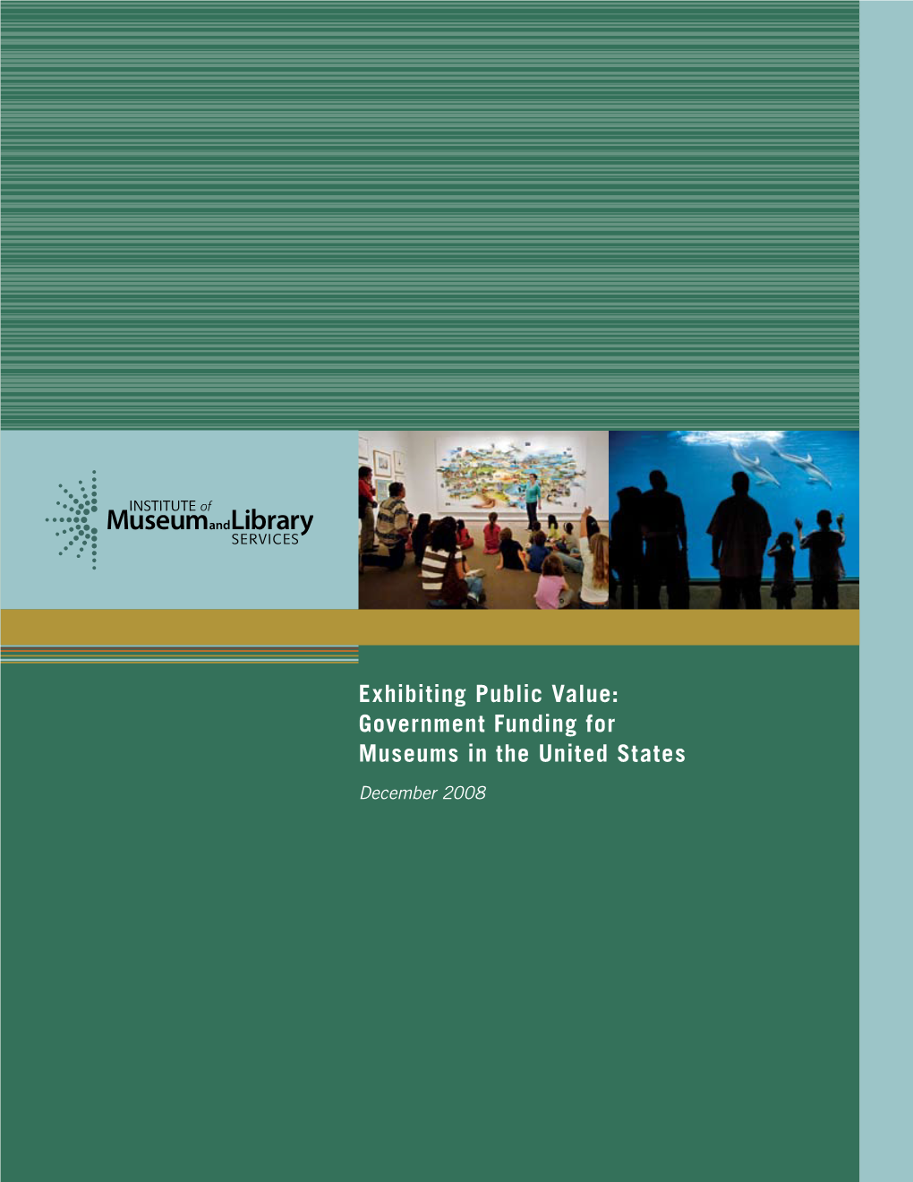 Exhibiting Public Value: Government Funding for Museums in the United States