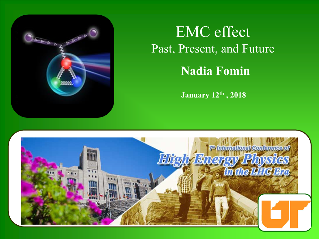 EMC Effect Past, Present, and Future Nadia Fomin