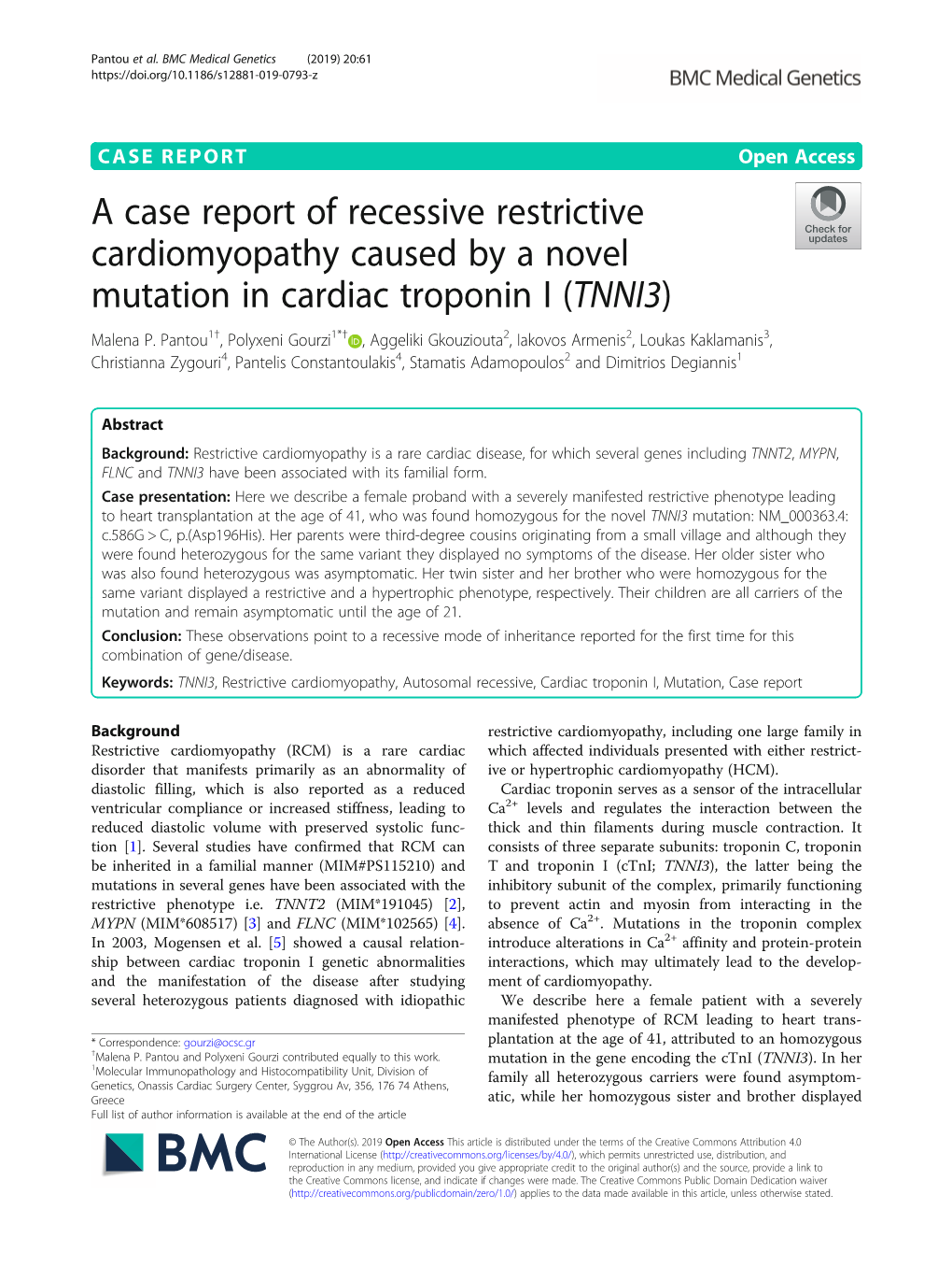 A Case Report of Recessive Restrictive Cardiomyopathy Caused by a Novel Mutation in Cardiac Troponin I (TNNI3) Malena P