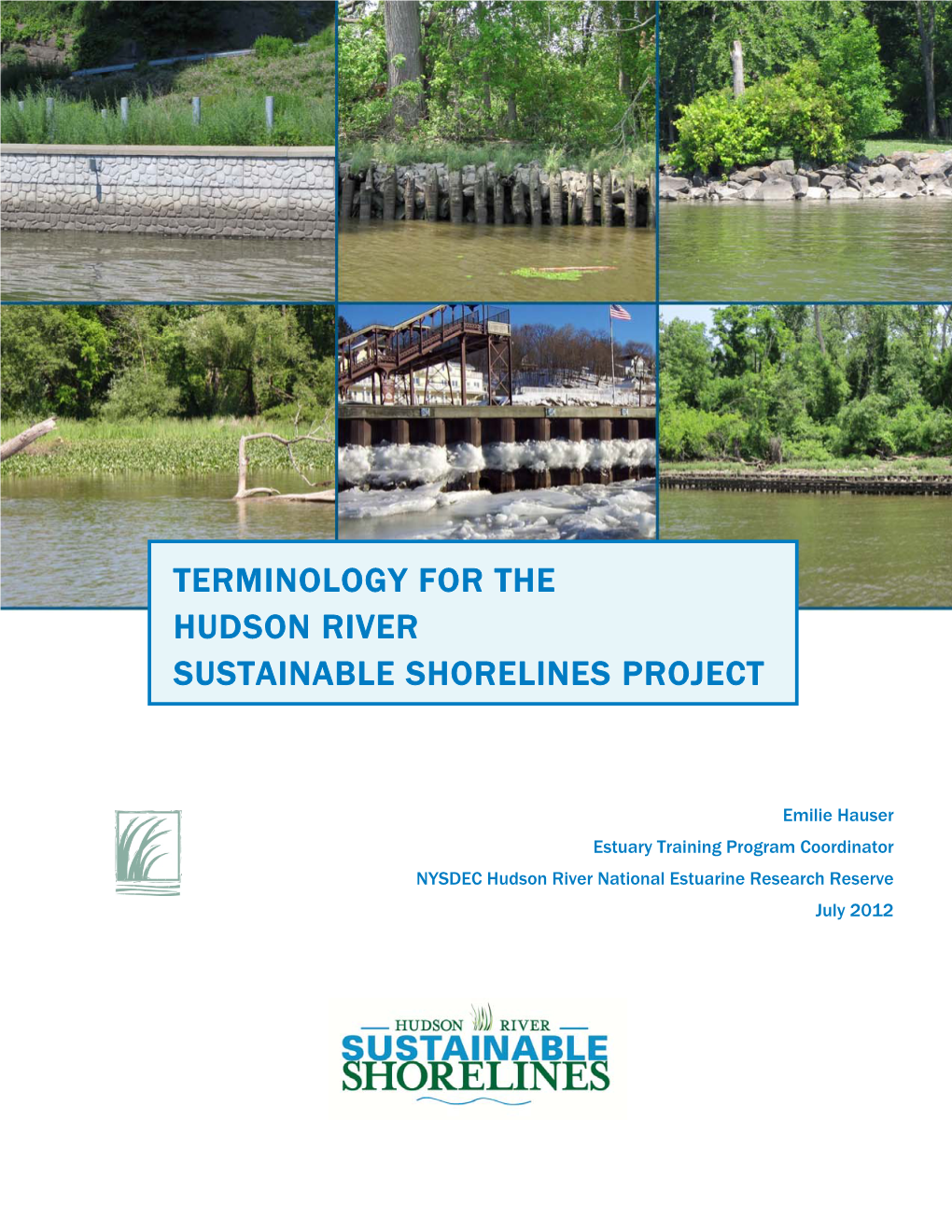Terminology for the Hudson River Sustainable Shorelines Project