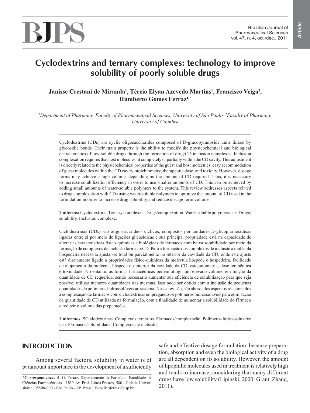 Cyclodextrins and Ternary Complexes: Technology to Improve Solubility of Poorly Soluble Drugs