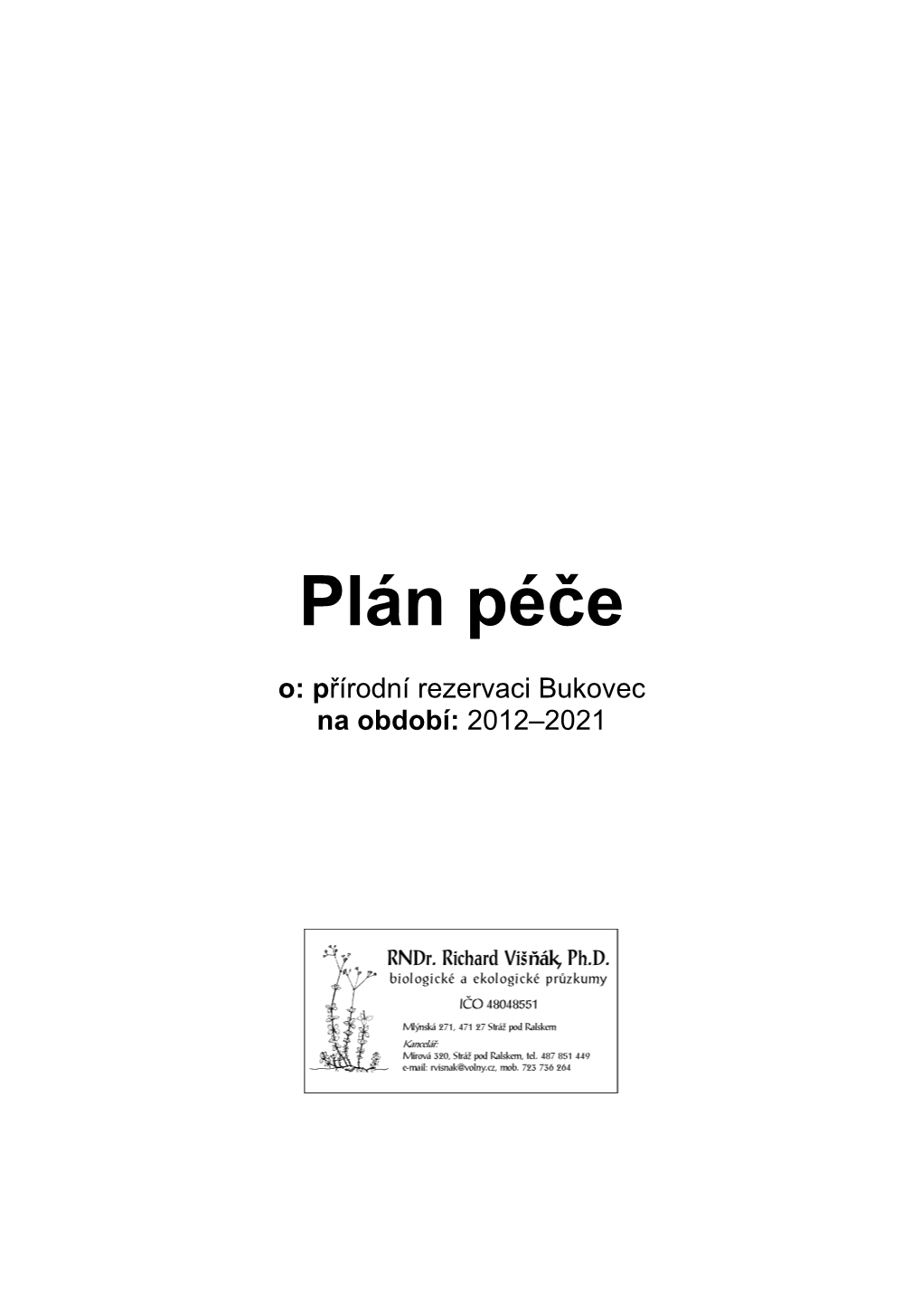 Plán Péče O PR Bukovec, 2012-2021