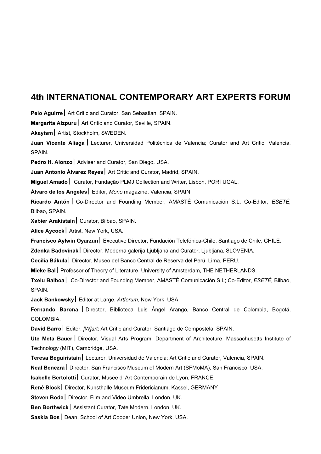 4Th INTERNATIONAL CONTEMPORARY ART EXPERTS FORUM