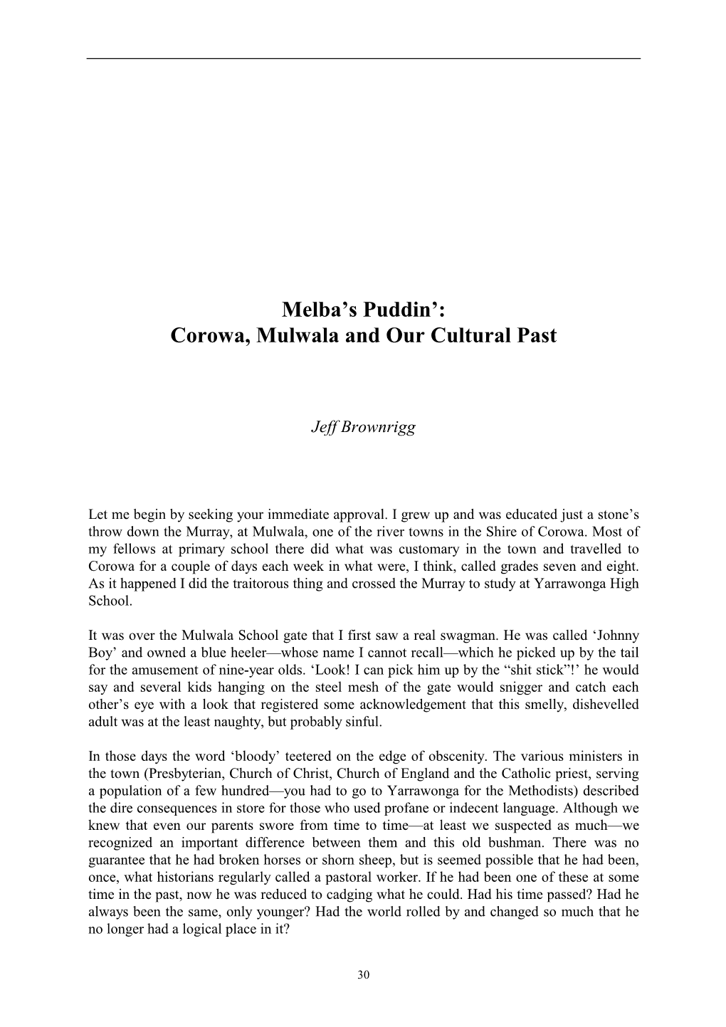 Melba's Puddin': Corowa, Mulwala and Our Cultural Past