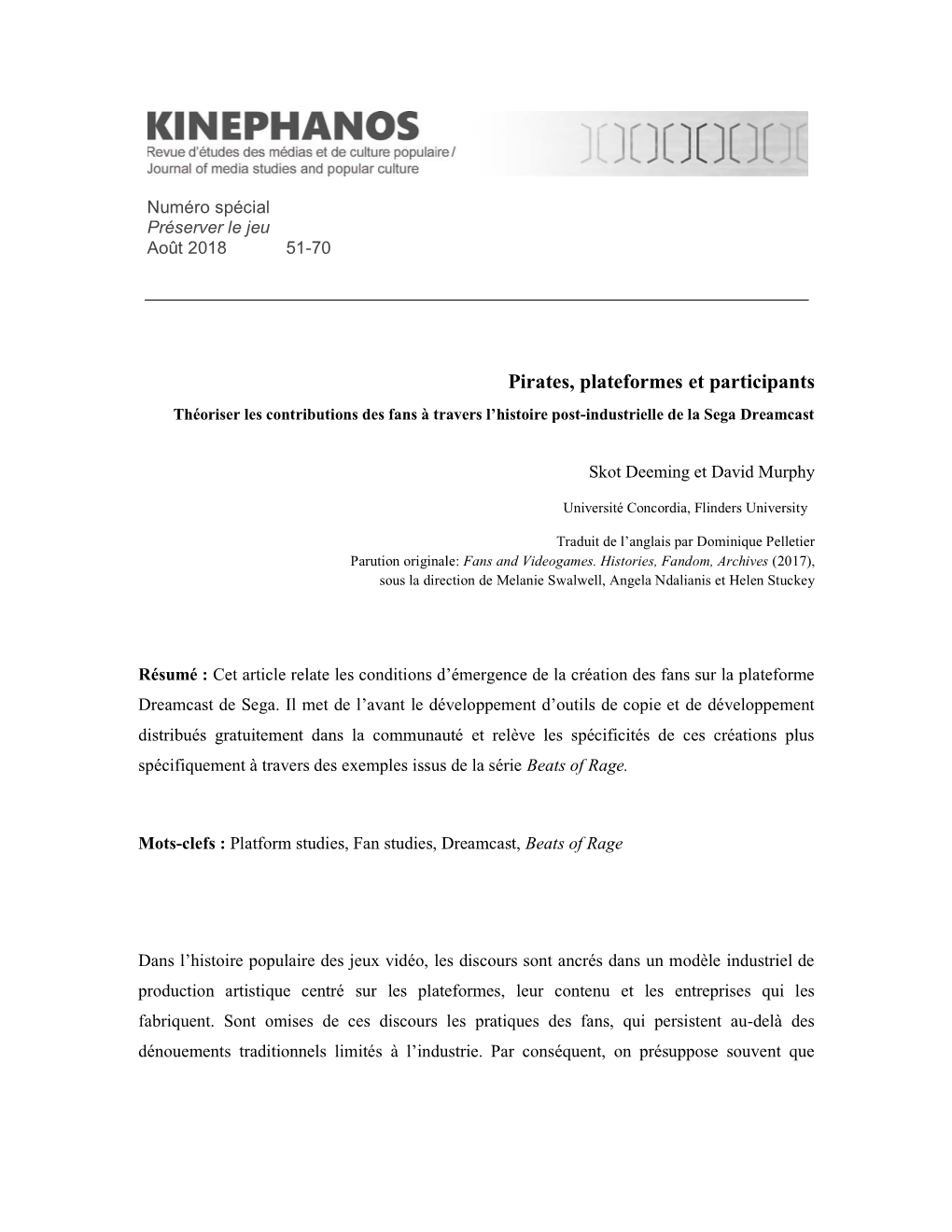 Pirates, Plateformes Et Participants Théoriser Les Contributions Des Fans À Travers L’Histoire Post-Industrielle De La Sega Dreamcast