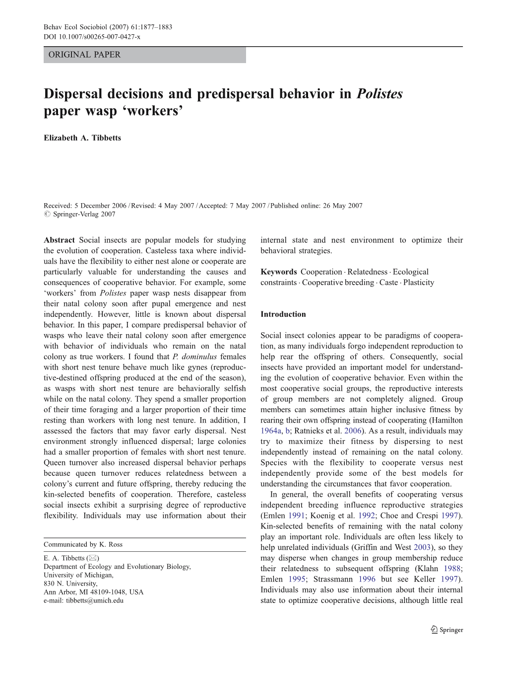 Dispersal Decisions and Predispersal Behavior in Polistes Paper Wasp ‘Workers’