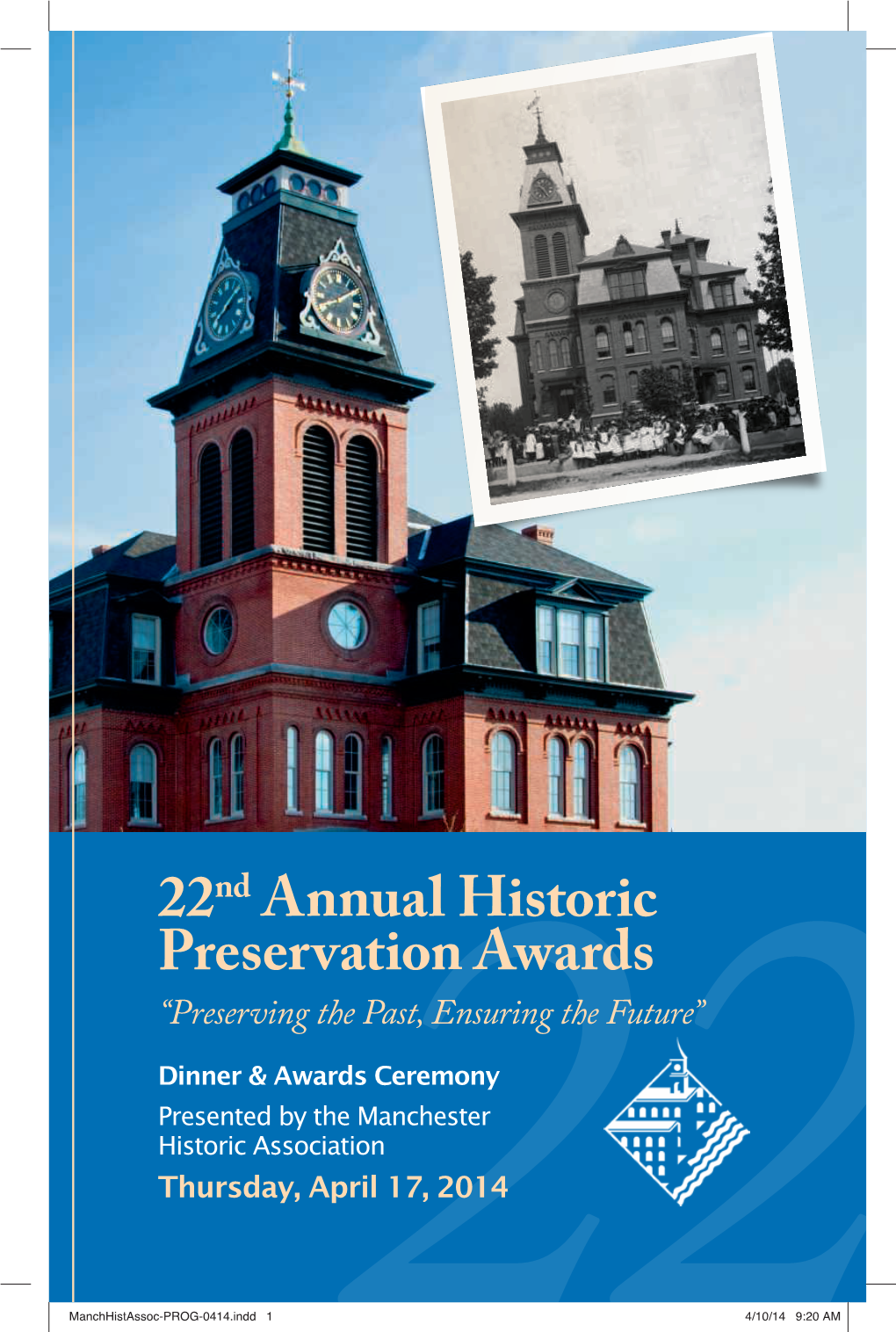 22Nd Annual Historic Preservation Awards “Preserving the Past, Ensuring the Future” Dinner & Awards Ceremony