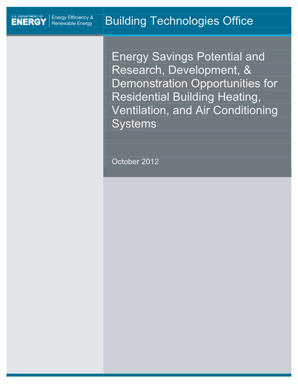 Energy Savings Potential and RD&D Opportunities for Residential