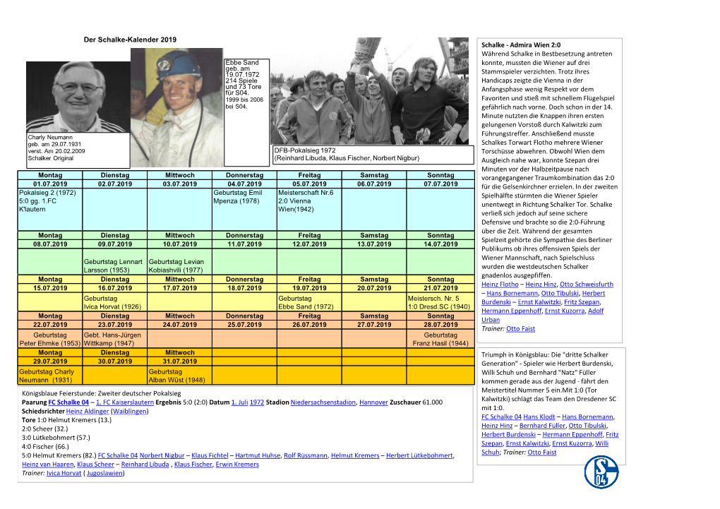 Der Schalke-Kalender 2019 Schalke - Admira Wien 2:0 Während Schalke in Bestbesetzung Antreten Ebbe Sand Konnte, Mussten Die Wiener Auf Drei Geb