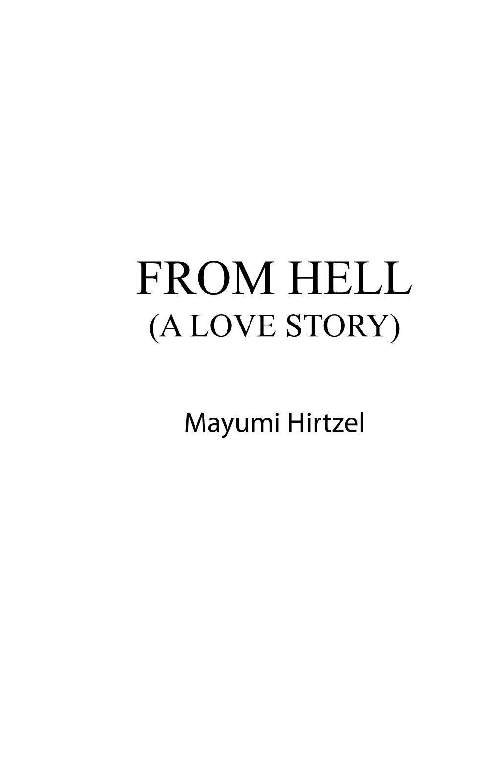 From Hell (A Love Story)