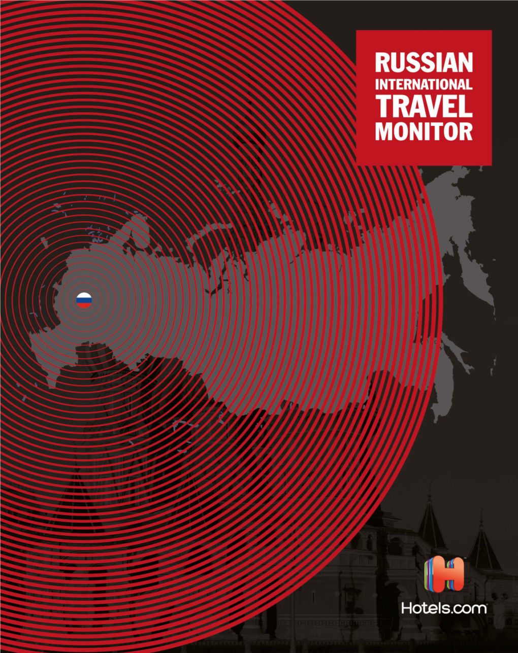 RUSSIAN 1 INTERNATIONAL 2 TRAVEL MONITOR 2013 Methodology