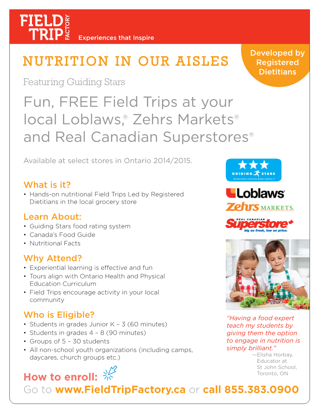 Fun, FREE Field Trips at Your Local Loblaws,® Zehrs Markets® and Real Canadian Superstores®