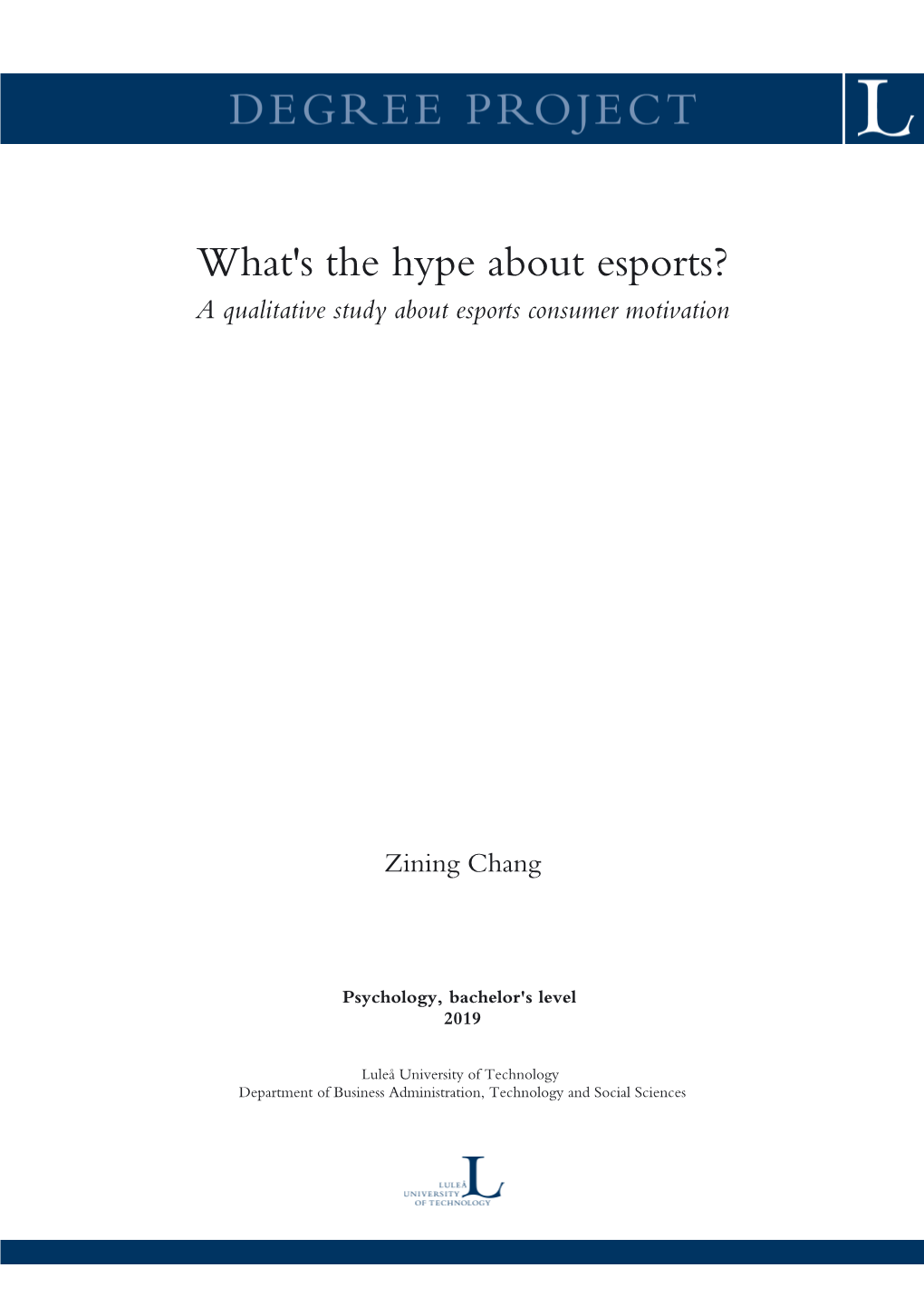 What's the Hype About Esports? a Qualitative Study About Esports Consumer Motivation