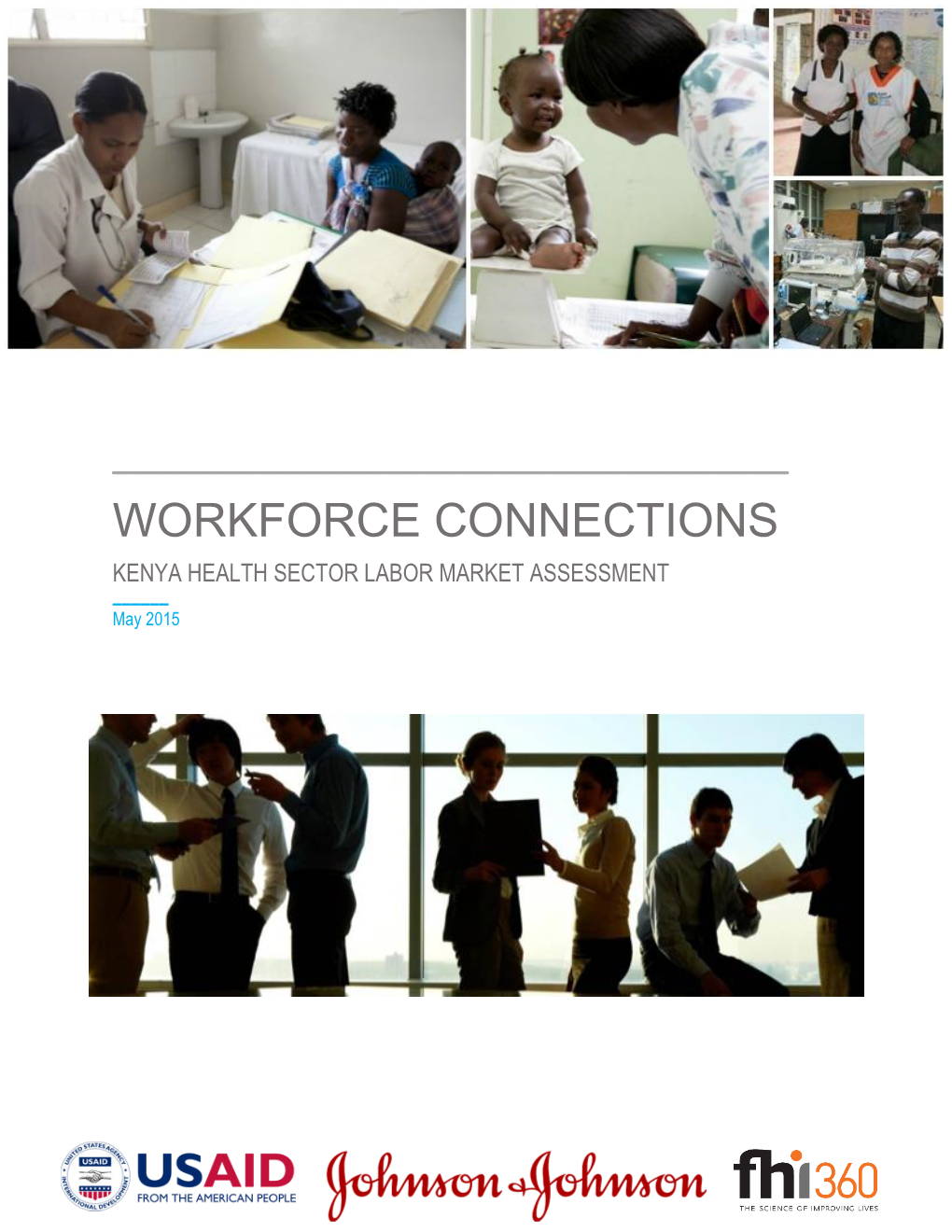 WORKFORCE CONNECTIONS: Kenya Health Sector Labor Market Assessment 1