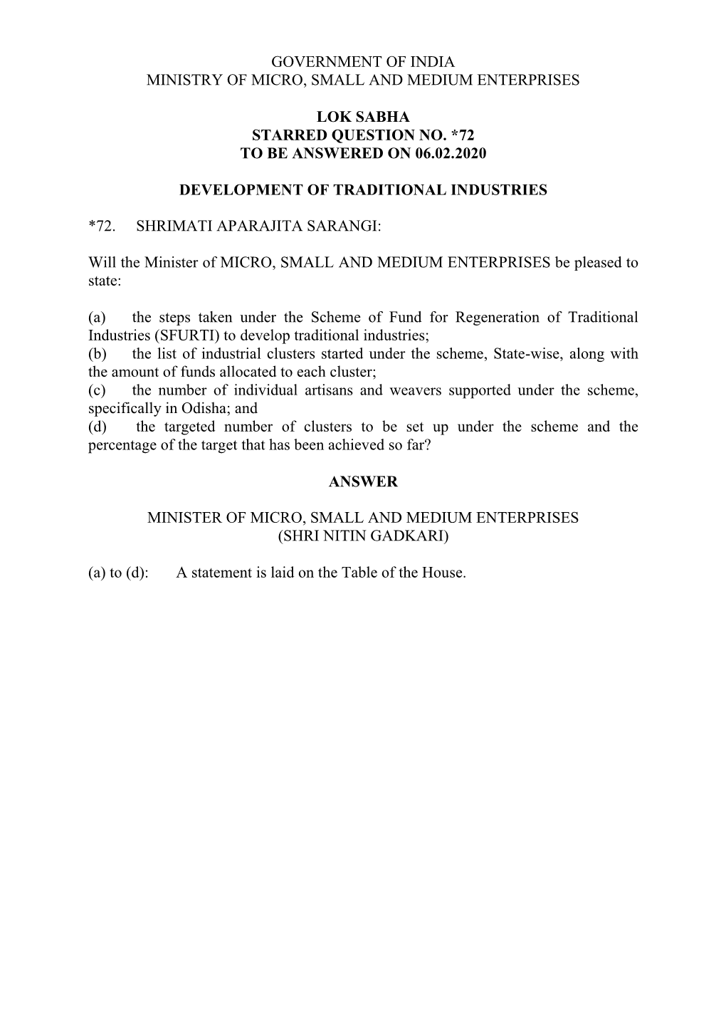 Government of India Ministry of Micro, Small and Medium Enterprises Lok Sabha Starred Question No. *72 to Be Answered on 06.02.2