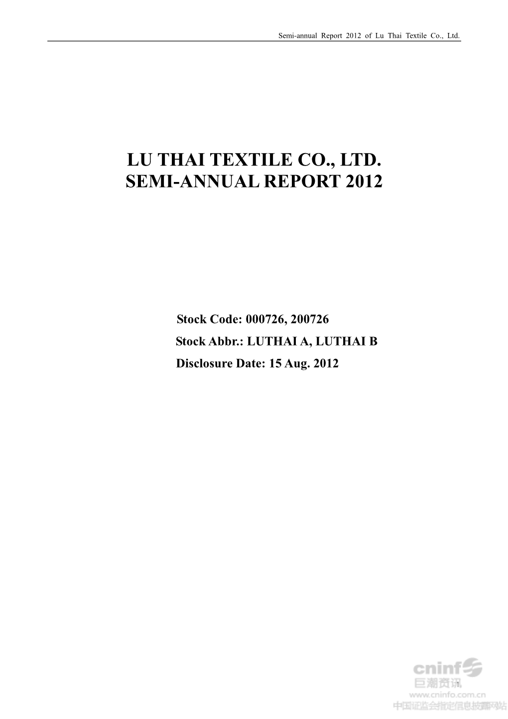 Lu Thai Textile Co., Ltd. Semi-Annual Report 2012