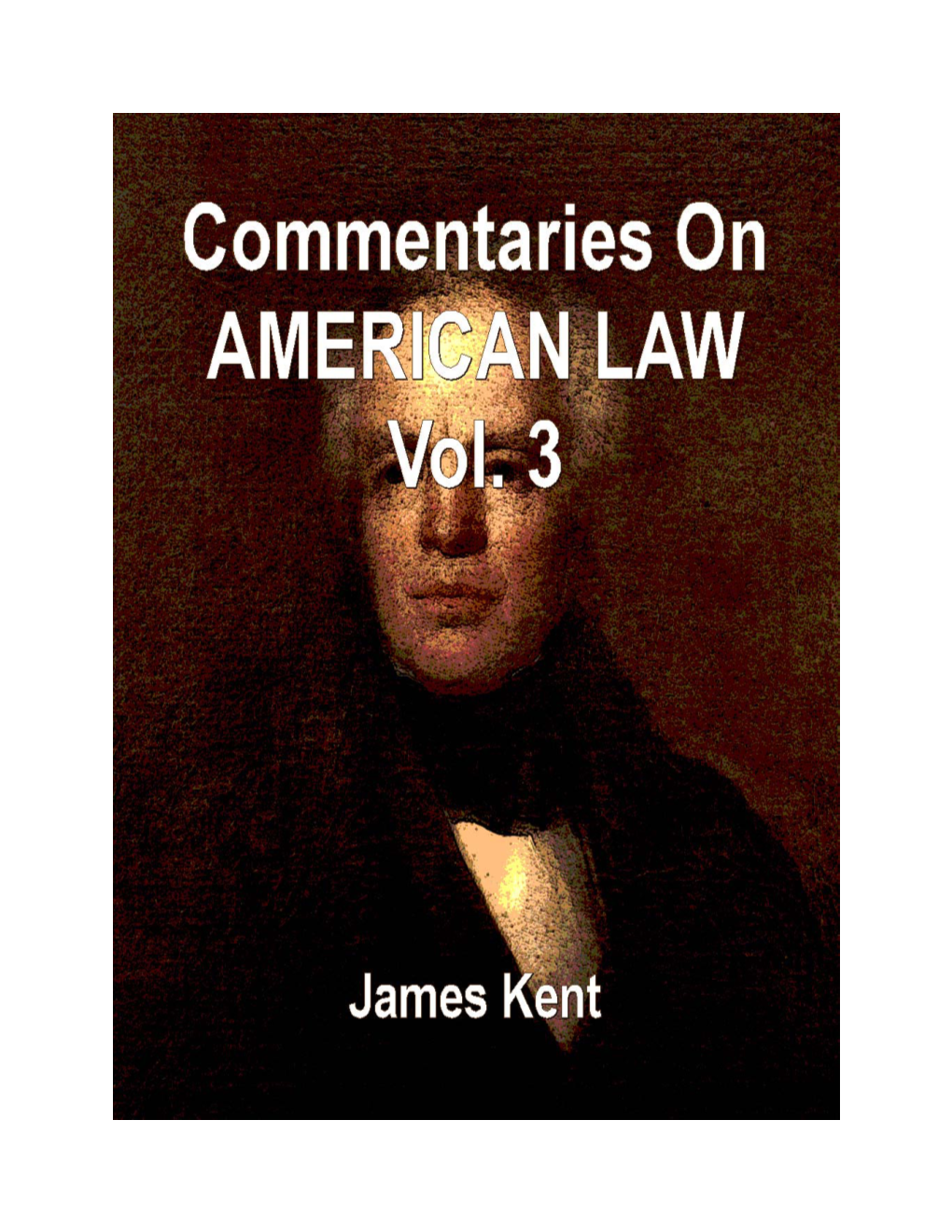 Commentaries on American Law, Vol. 3