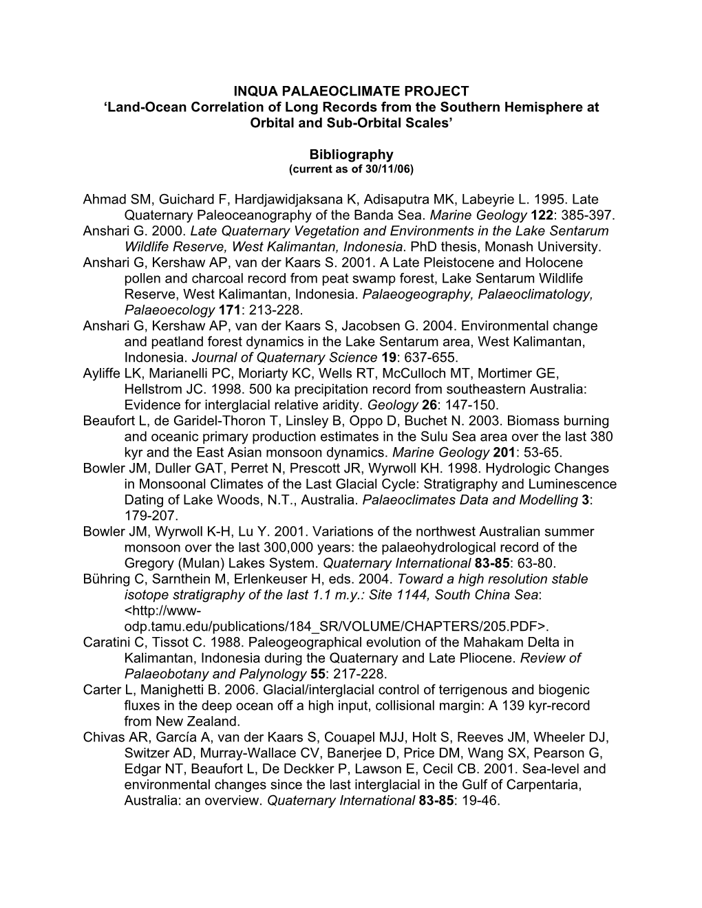 Land-Ocean Correlation of Long Records from the Southern Hemisphere at Orbital and Sub-Orbital Scales’