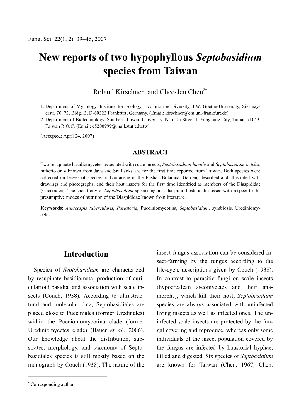 New Reports of Two Hypophyllous Septobasidium Species from Taiwan