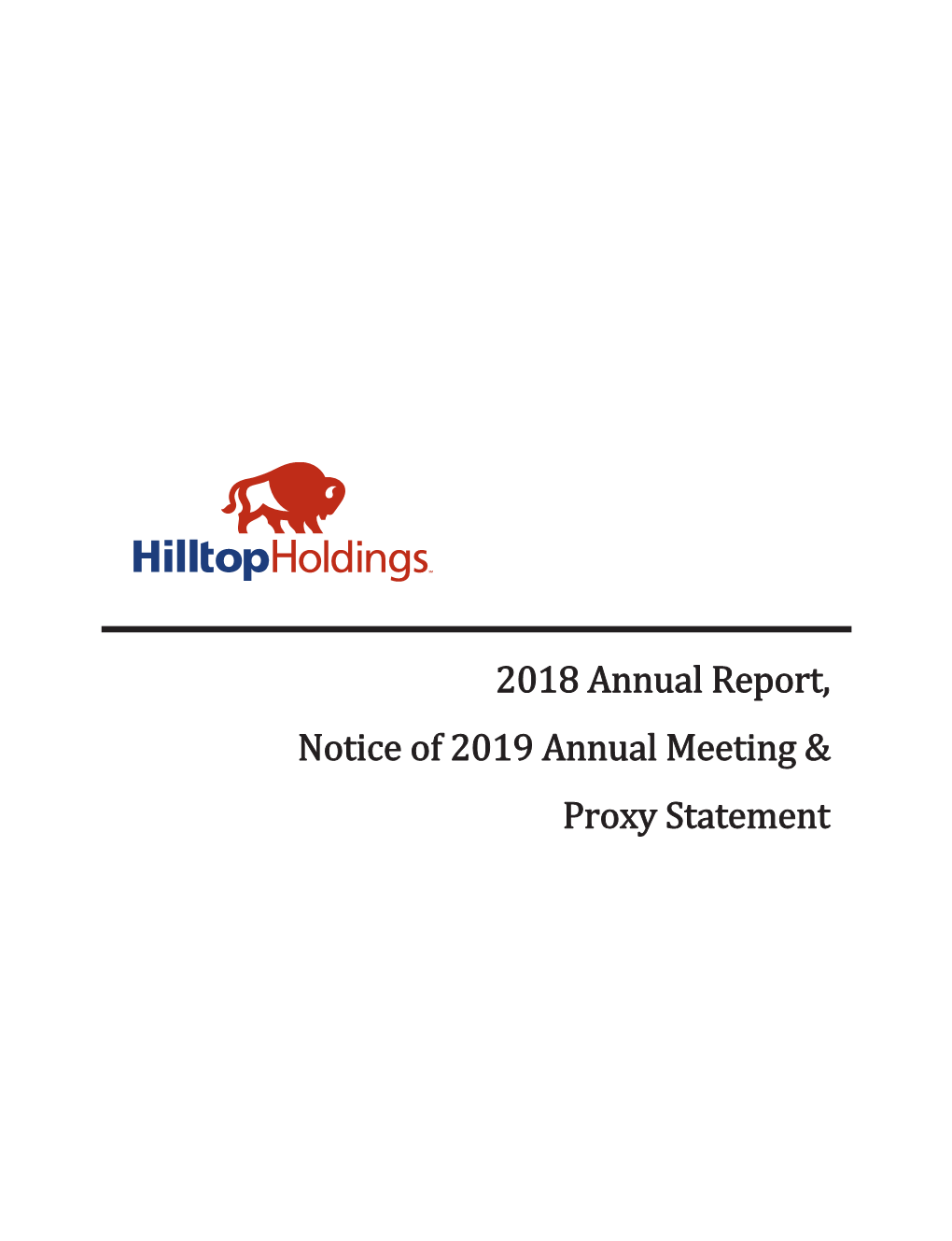 2018 Annual Report, Notice of 2019 Annual Meeting & Proxy Statement