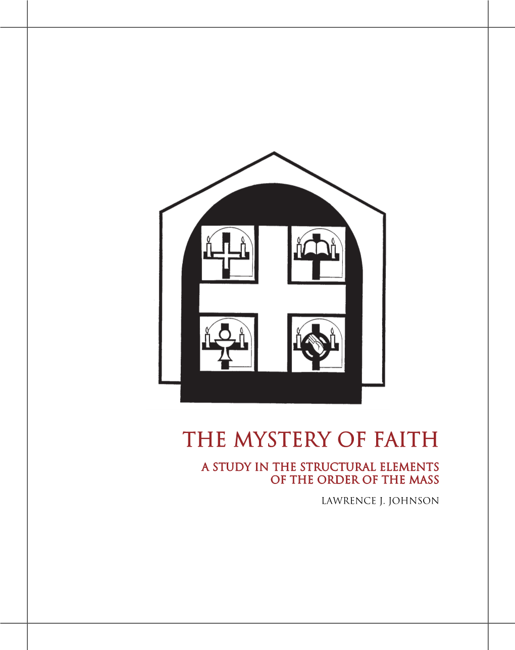 The Mystery of Faith