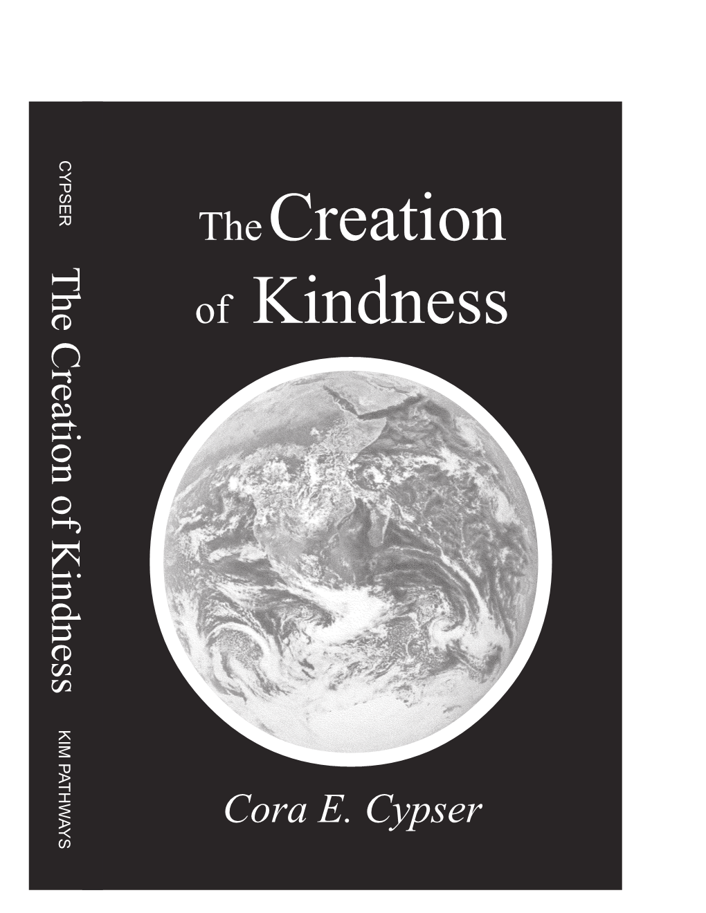 Thecreation of Kindness