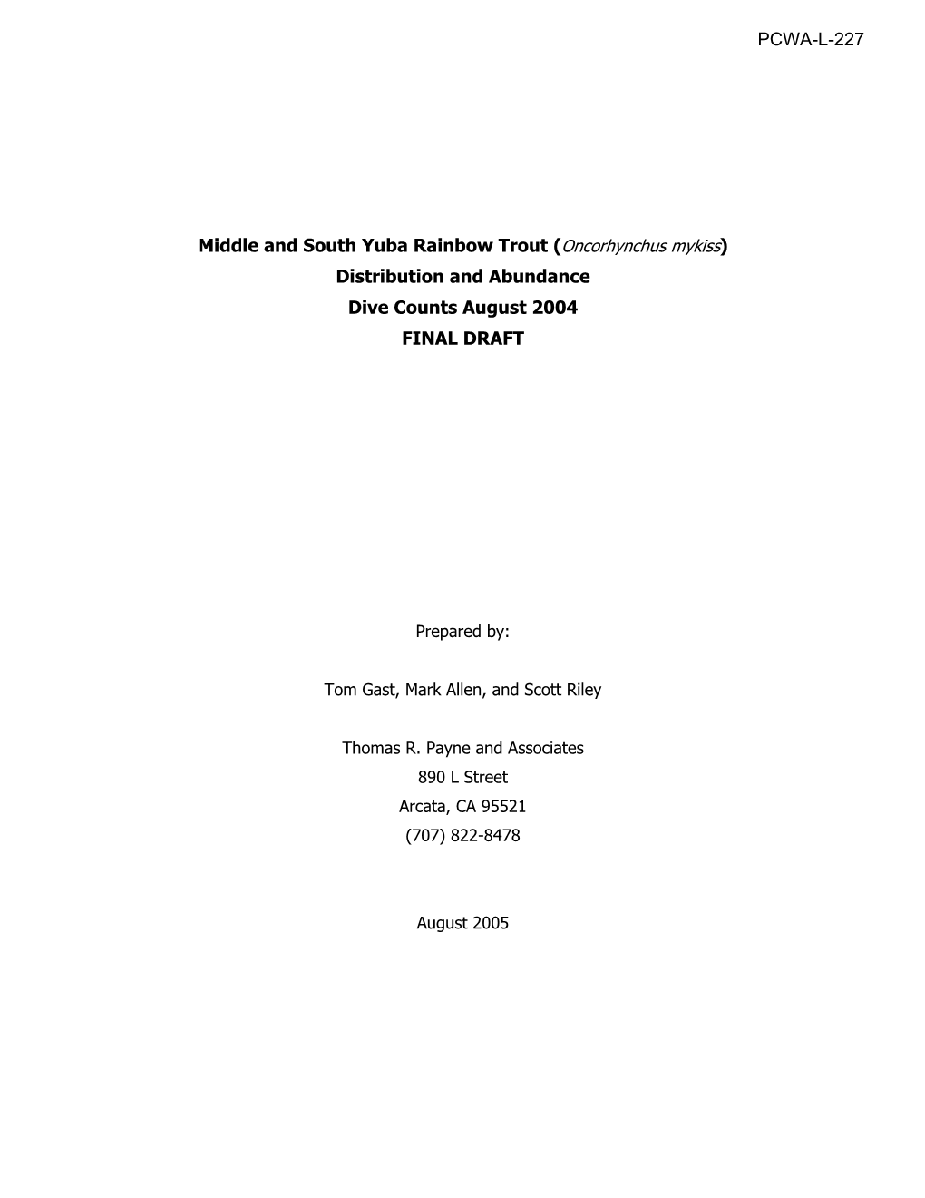 Middle and South Yuba Rainbow Trout (Oncorhynchus Mykiss) Distribution and Abundance Dive Counts August 2004 FINAL DRAFT