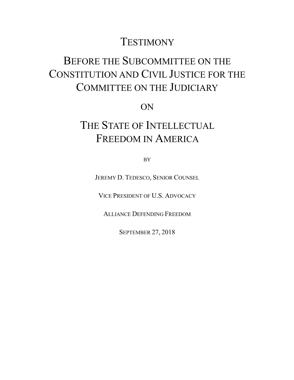 Testimony Before the Subcommittee on the Constitution and Civil Justice for the Committee on the Judiciary on the State of Intellectual Freedom in America