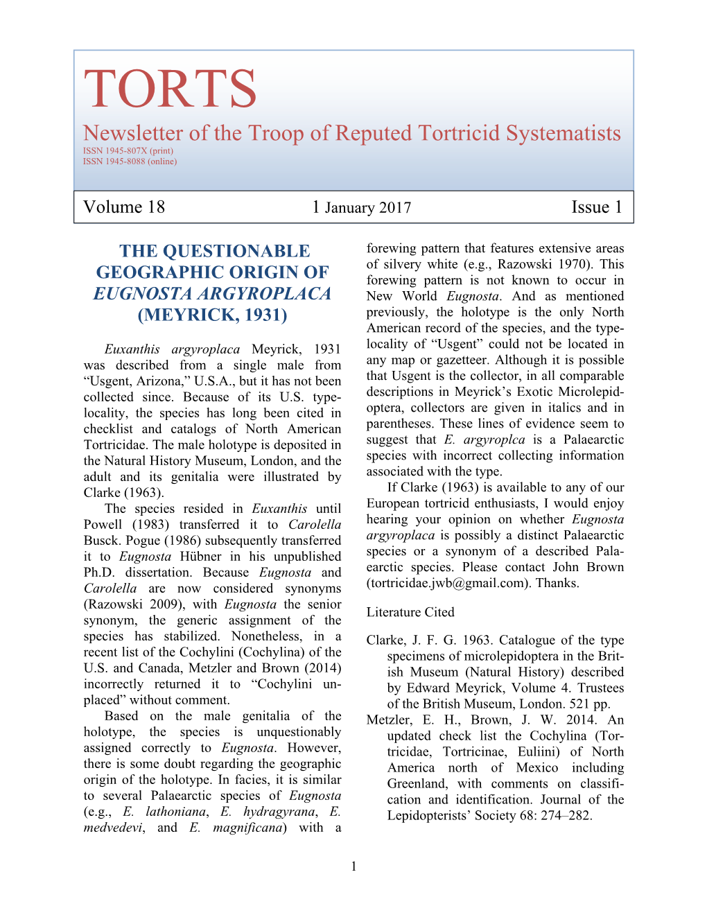 TORTS Newsletter of the Troop of Reputed Tortricid Systematists ISSN 1945-807X (Print) ISSN 1945-8088 (Online)