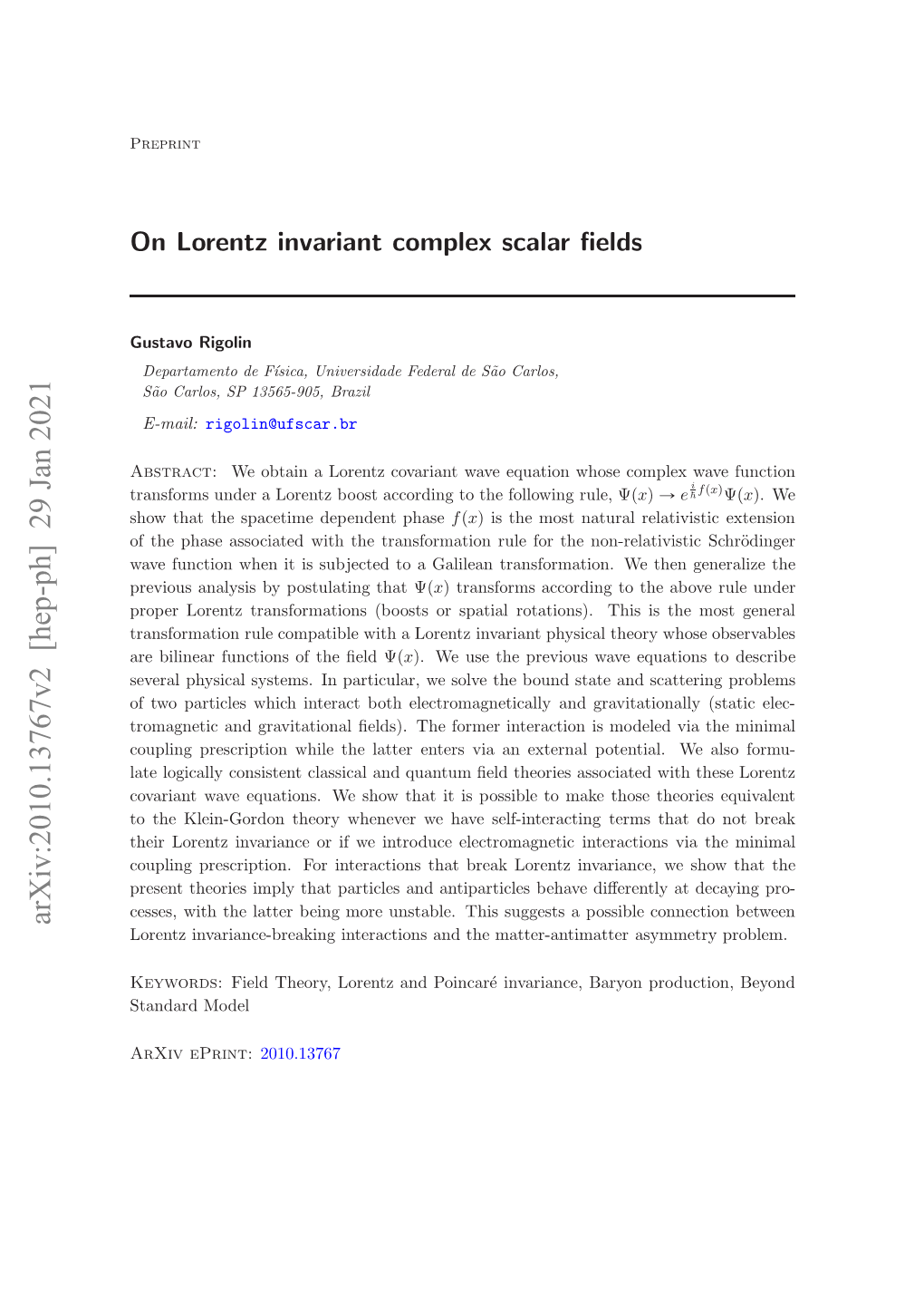 On Lorentz Invariant Complex Scalar Fields