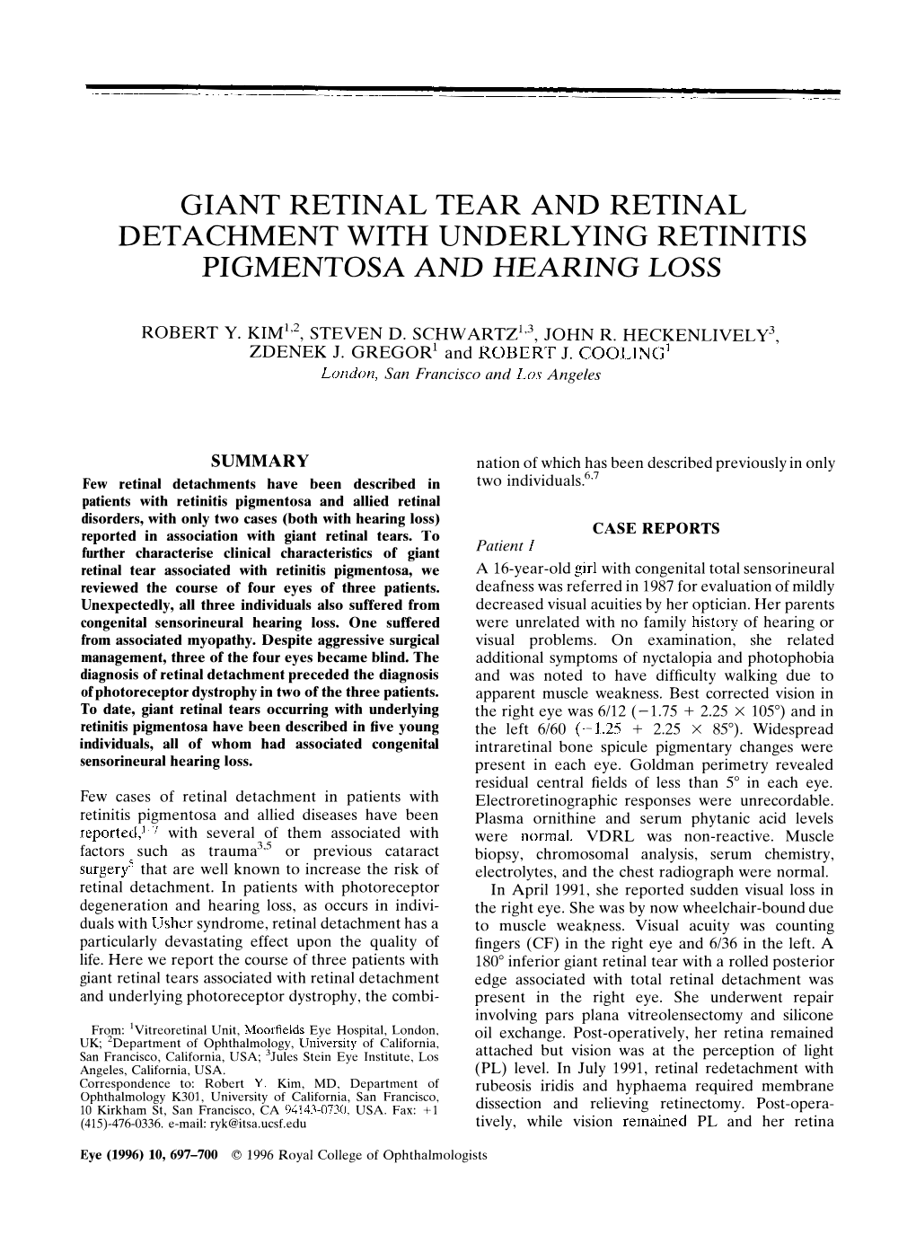 Giant Retinal Tear and Retinal Detachment with Underlying Retinitis Pigmentosa and Hearing Loss