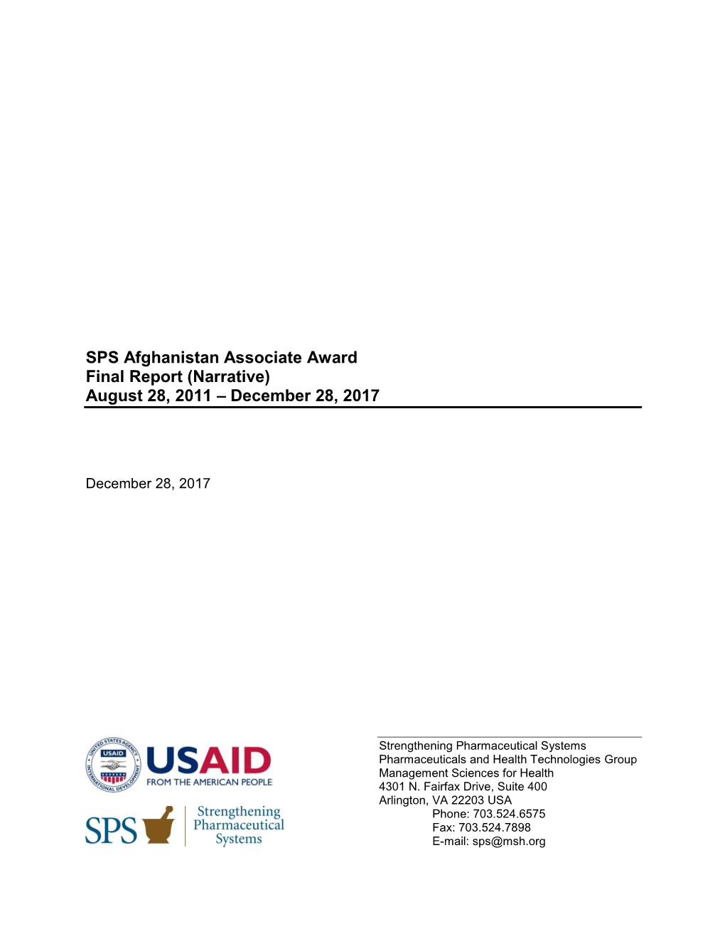 SPS Afghanistan Associate Award Final Report (Narrative) August 28, 2011 – December 28, 2017