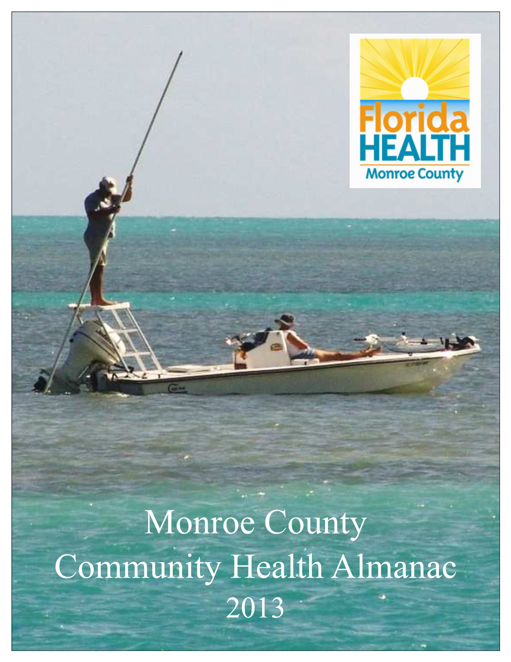Monroe County Community Health Almanac 2013